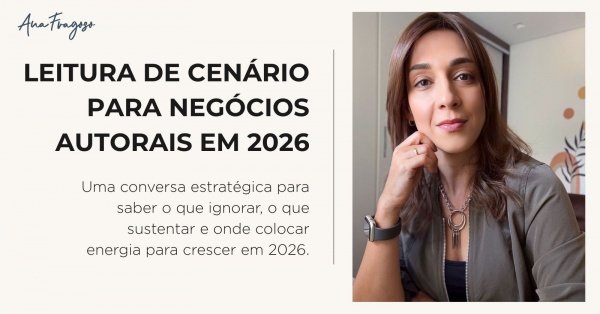 Imagem do evento Leitura de cenário para negócios autorais em 2026