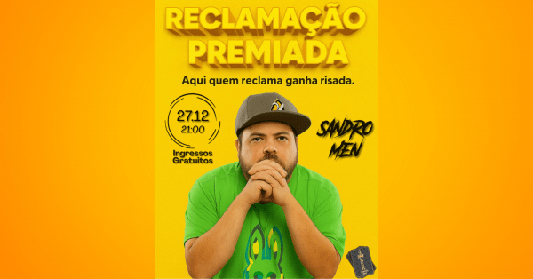 Imagem do evento Sandro Men - Reclamação Premiada - INGRESSOS GRATUITOS - Sábado 27 de Dezembro às 21:00 -  Joker VV