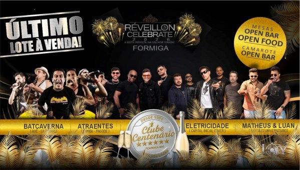 Imagem do evento RÉVEILLON CELEBRATE 2026 / CLUBE CENTENÁRIO - FORMIGA MG