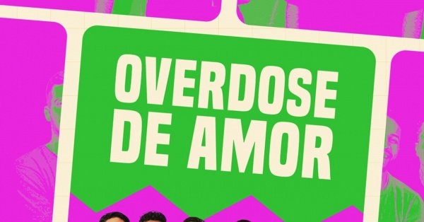 Imagem do evento OVERDOSE DE AMOR - A DESPEDIDA