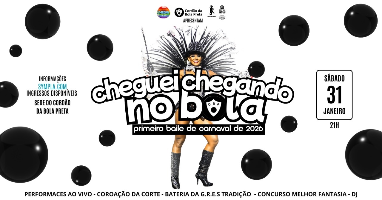 Cheguei Chegando no Bola - Rio de Janeiro, RJ