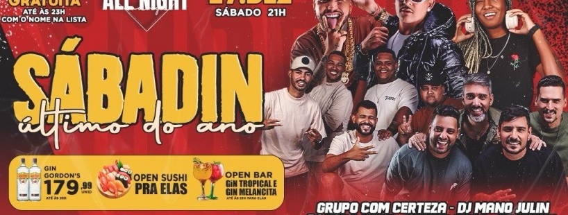 【SISANDI】Side Opened Classic night dance SABADIN | PAGODE + FUNK + OPEN BAR + NA ALL NIGHT (ULTIMOS OFFS