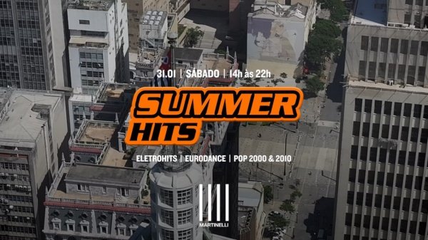 Imagem do evento SUMMER HITS no Edifício Martinelli! | 31.01