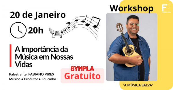 Imagem do evento Workshop - A Importância da Música em Nossas Vidas com Fabiano Pires