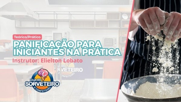 Imagem do evento CURSO PANIFICAÇÃO INICIANTE NA PRÁTICA