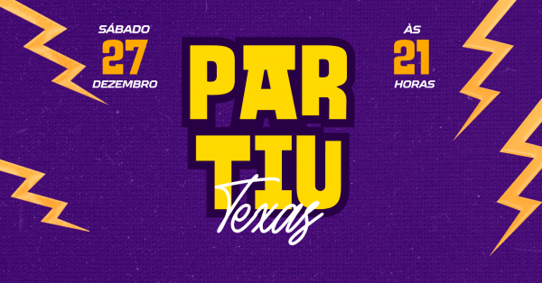 Imagem do evento **PARTIU TEXAS **