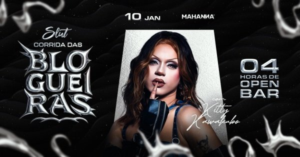 Imagem do evento SLUT: CORRIDA DAS BLOGUEIRAS COM KITTY KAWAKUBO | 4HRS OPEN BAR | ÁREA EXTERNA LIBERADA