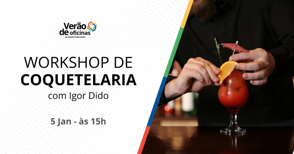 Imagem do evento Workshop de Coquetelaria, com Igor Dido - Verão de oficinas no Hostel Catavento da Pipa