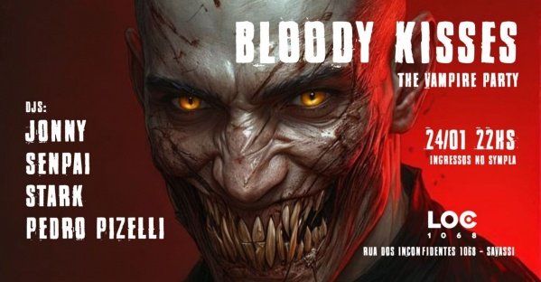 Imagem do evento BLOODY KISSES THE VAMPIRE PARTY