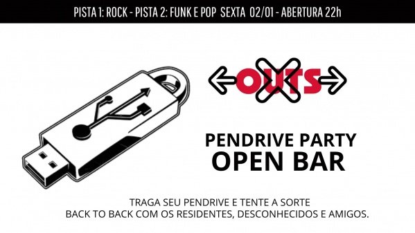 Imagem do evento The PENDRIVE  Party - OPEN BAR