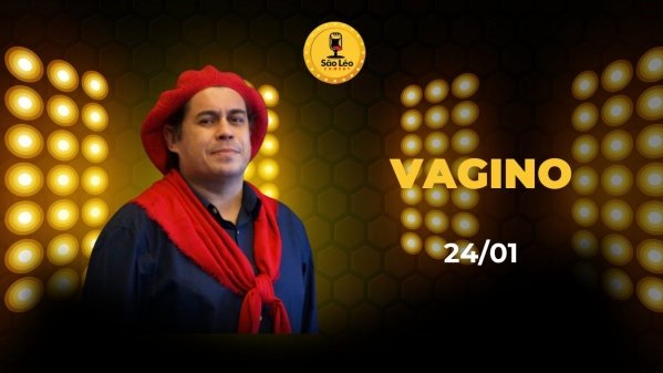 Imagem do evento VAGINO em SÃO LEOPOLDO