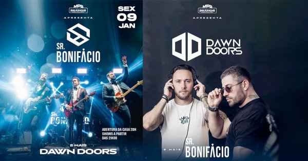 Imagem do evento SENHOR BONIFACIO + Djs Dawn Doors