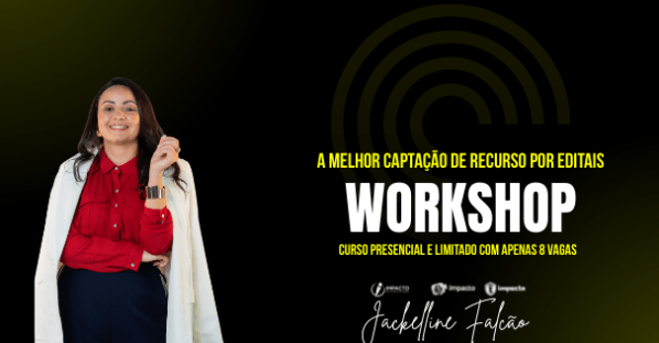 Imagem do evento A MELHOR CAPTAÇÃO DE RECURSO POR EDITAIS