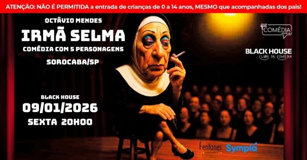 Imagem do evento IRMÃ SELMA em SOROCABA - Show de Comédia com 5 personagens!