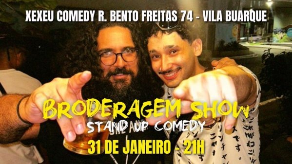 Imagem do evento Broderagem Show - Stand up Comedy 