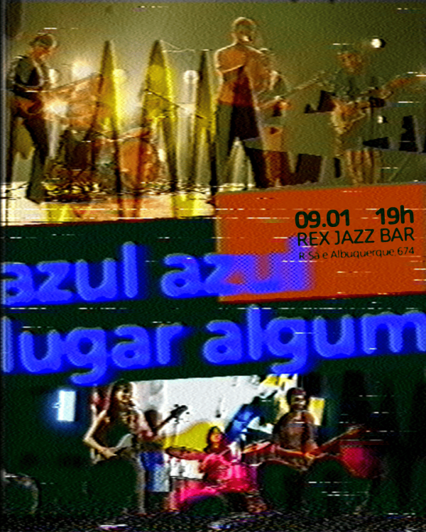Imagem do evento LANÇAMENTO DO DISCO DA AZUL AZUL + LUGAR ALGUM