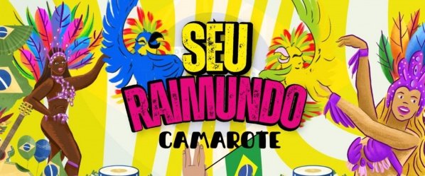 Imagem do evento CAMAROTE SEU RAIMUNDO - 2a Ed.