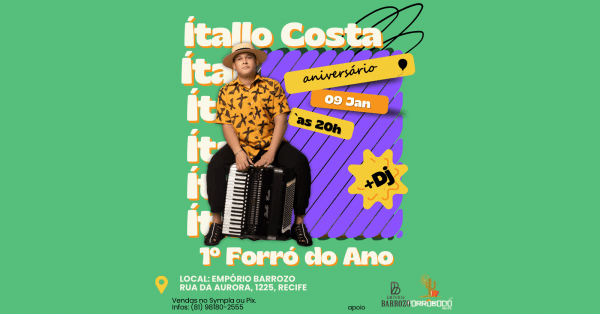 Imagem do evento Aniversário Ítallo Costa - Primeiro Forró do Ano