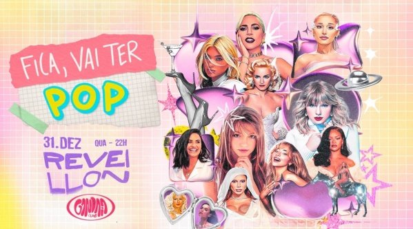 Imagem do evento FICA, VAI TER POP! REVEILLON