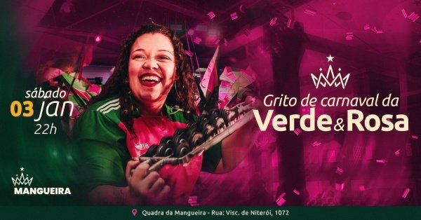 Imagem do evento 1° Grito de Carnaval da Verde e Rosa