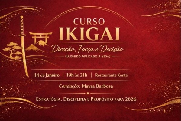 Imagem do evento Ikigai  Direção, Força e Decisão