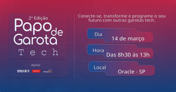 Imagem do evento Meetup: Papo de Garota Tech 2° Edição