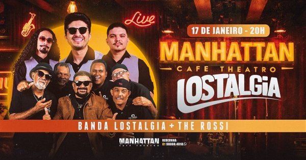 Imagem do evento LOSTALGIA - MANHATTAN CAFÉ THEATRO