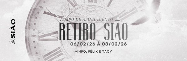 Imagem do evento Retiro Sião Ano I "Tempo de Alinhamento"