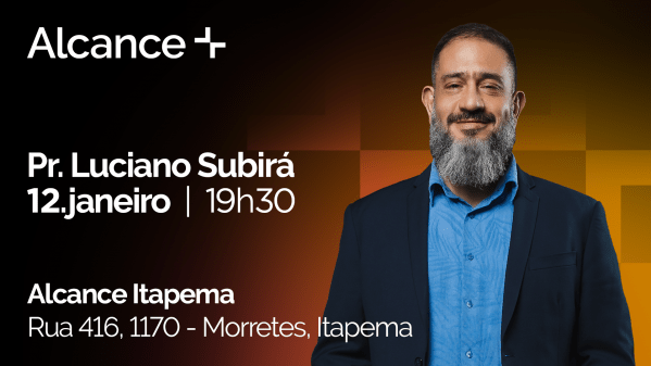 Imagem do evento Alcance + com o Pr Luciano Subirá