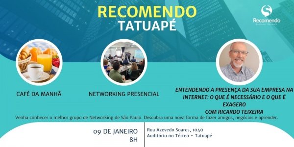 Imagem do evento Recomendo Tatuapé. Um networking diferente com o melhor café de negócios da região.