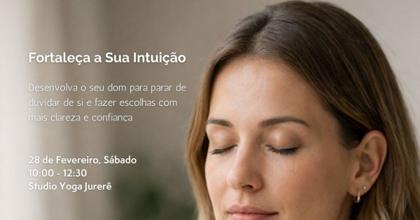 Imagem do evento Fortaleça a Sua Intuição