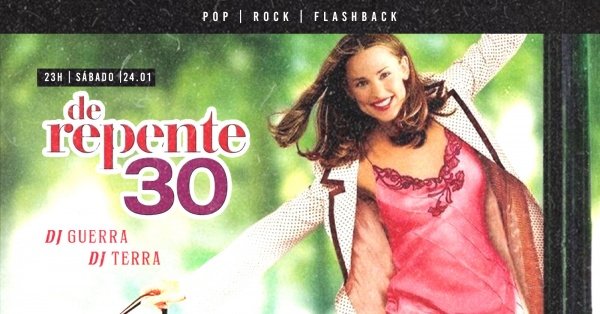 Imagem do evento [festa] 23h: DE REPENTE 30 - Pop, Rock e Flashback