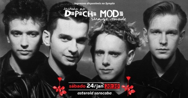 Imagem do evento [show] 20h30: Strange Mode - Tributo DEPECHE MODE + after: De Repente 30
