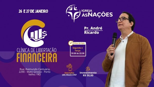 Imagem do evento Clínica de Libertação Financeira  Igreja As Nações