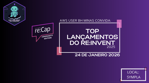 Imagem do evento AWS re:Invent Recap 2025 - Community Edition | Belo Horizonte