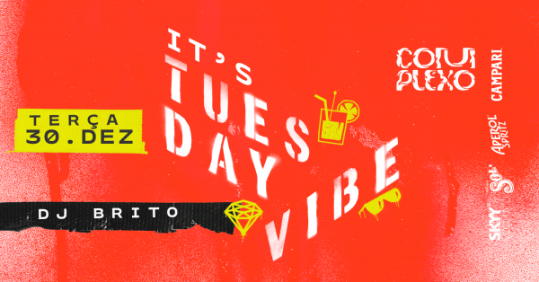 Imagem do evento Its Vibe Tuesday - 30|12