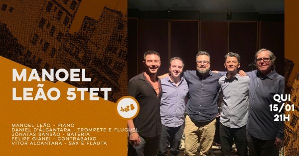 Imagem do evento MANOEL LEÃO 5TET - SAMBA JAZZ no JazzB (QUINTA 15/JAN/26)