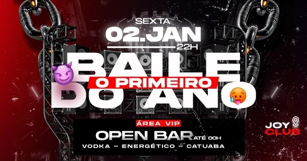 Imagem do evento PRIMEIRO BAILE DO ANO - JOYCLUB