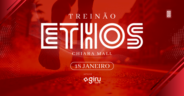 Imagem do evento TREINÃO ETHOS CHIARA MALL
