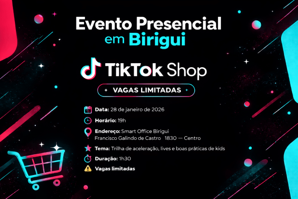 Imagem do evento Tik Tok Shop: Evento Presencial em Birigui- NOITE 19H