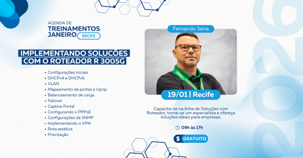 Imagem do evento Implementando Soluções com o Roteador R 3005G