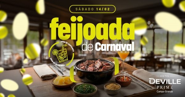 Imagem do evento Feijoada de Carnaval no Hotel Deville Prime Campo Grande