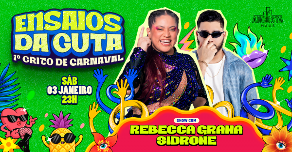 Imagem do evento ENSAIOS DA GUTA - 1º GRITO DE CARNAVAL | 3/JAN