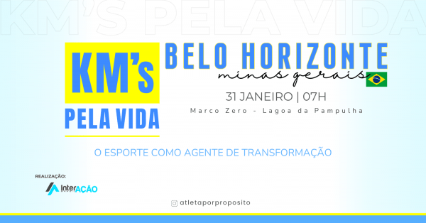 Imagem do evento Kms Pela Vida | Belo Horizonte - MG | Atleta Por Propósito