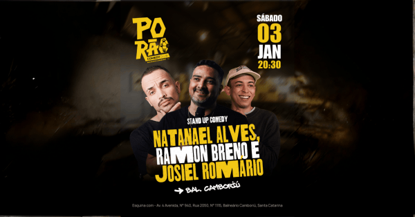 Imagem do evento NATANAEL ALVES, RAMON BRENO E JOSIEL ROMÁRIO - Stand Up Comedy - no Porão Comedy BC