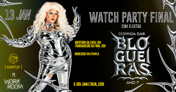 Imagem do evento WATCH PARTY  FINAL DA CORRIDA DAS BLOGUEIRAS ANO 7 | Spoiler Bar