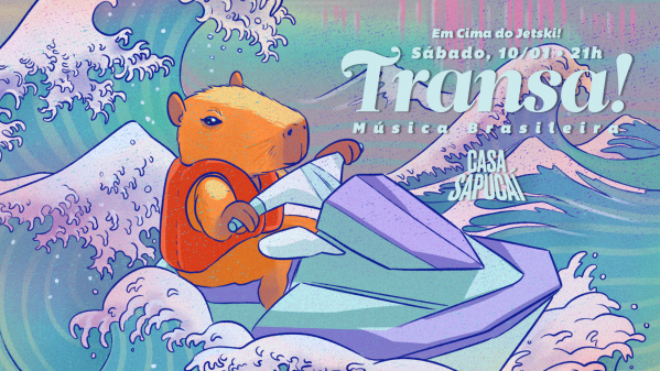 Imagem do evento TRANSA! EM CIMA DO JETSKI! NA CASA SAPUCAÍ