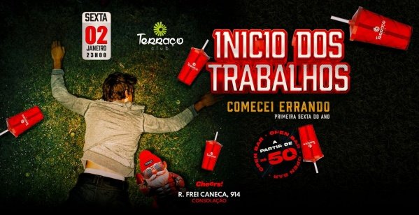 Imagem do evento INÍCIO DOS TRABALHOS - COMECEI ERRANDO - OPEN BAR