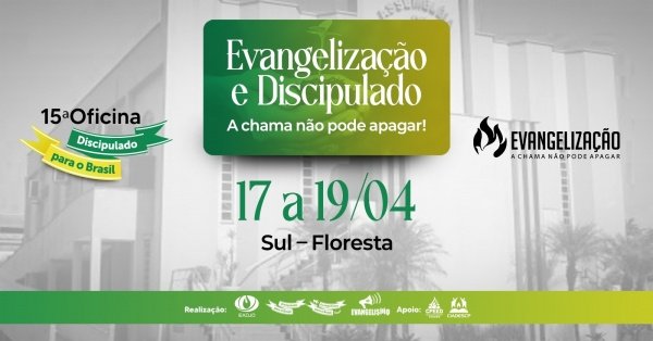 Imagem do evento 15ª OFICINA DISCIPULADO PARA O BRASIL - REGIÃO SUL - JOINVILLE/SC