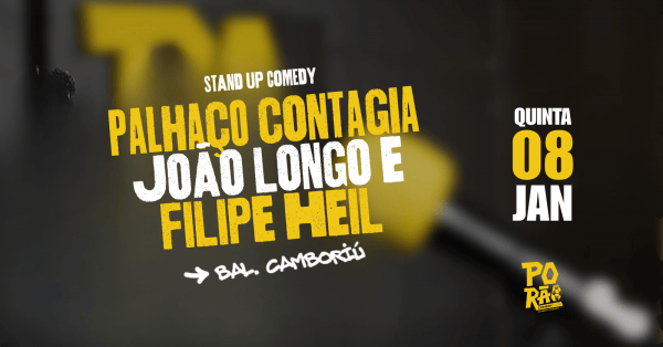 Imagem do evento PALHAÇO CONTAGIA, JOÃO LONGO E FILIPE HEIL - Stand Up Comedy - no Porão Comedy BC